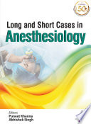 Long and Short Cases in Anesthesiology Book