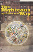 The Righteous Way (Part 1)