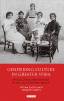 Gendering Culture in Greater Syria