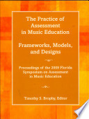 The Practice of Assessment in Music Education Book