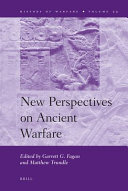 New Perspectives on Ancient Warfare[electronic Resource]