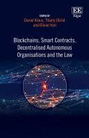 Blockchains  Smart Contracts  Decentralised Autonomous Organisations and the Law
