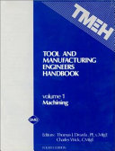 Tool and Manufacturing Engineers Handbook: Machining
