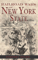 Railroad Wars of New York State