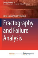 Fractography and Failure Analysis Book