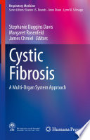 Cystic Fibrosis A Multi-Organ System Approach /