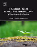 Membrane Based Separations in Metallurgy Book