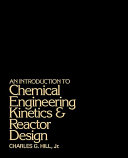 An Introduction to Chemical Engineering Kinetics and Reactor Design
