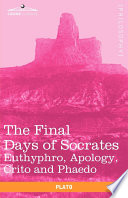 The Final Days of Socrates Book