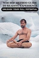 Wim Hof Method Guide To Reading Experience