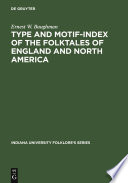 Type and Motif Index of the Folktales of England and North America
