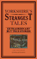 Yorkshire's Strangest Tales
