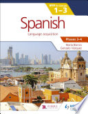 Spanish for the IB MYP 1 3 Phases 3 4
