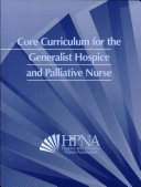 Core Curriculum for the Generalist Hospice and Palliative Nurse