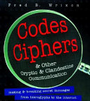 Codes  Ciphers and Other Cryptic and Clandestine Communication