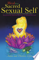 Heal Your Sacred Sexual Self Book