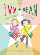 Ivy and Bean: No News Is Good News: #8