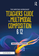 The Writing Workshop Teacher's Guide to Multimodal Composition (6-12) Pdf/ePub eBook