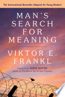 Man s Search for Meaning  Young Adult Edition