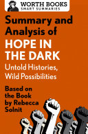 Summary and Analysis of Hope in the Dark: Untold Histories, Wild Possibilities [Pdf/ePub] eBook