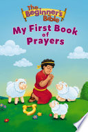 The Beginner s Bible My First Book of Prayers Book