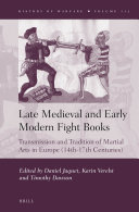 Late Medieval and Early Modern Fight Books