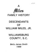A Miles family history: descendants of William Miles, Jr., ...