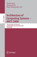 Architecture of Computing Systems - ARCS 2006