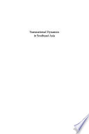 Transnational Dynamics in Southeast Asia Book