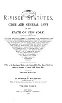 The Revised Statutes, Codes and General Laws of the State of New York
