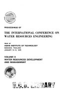 Proceedings of the International Conference on Water Resources Engineering Held at Asian Institute of Technology  Bangkok  Thailand  January 10 13  1978