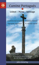 A Pilgrim's Guide to the Camino Portugués