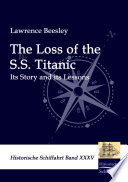 The Loss of the SS Titanic