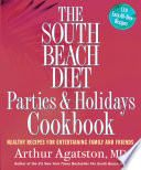 The South Beach Diet Parties and Holidays Cookbook