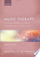 Music Therapy in Mental Health for Illness Management and Recovery Book
