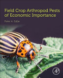 Field Crop Arthropod Pests of Economic Importance Book