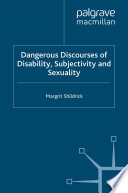 Dangerous Discourses of Disability  Subjectivity and Sexuality