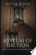 Asylum of Diction