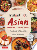Instant Pot Asian Pressure Cooker Meals