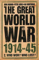 The Great World War, 1914-45: The peoples' experience