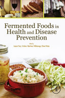 Fermented Foods in Health and Disease Prevention