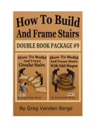 How To Build And Frame Stairs - Double Book Package #9