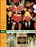 Music in Latin America and the Caribbean: An Encyclopedic History REANNOUNCE/F05: Volume 2: Performing the Caribbean Experience