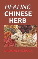 Healing Chinese Herb