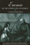 Emma; or, The Unfortunate Attachment [Pdf/ePub] eBook