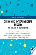China and international theory : the balance of relationships /