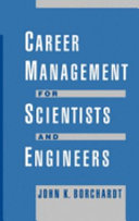 Career Management for Scientists and Engineers