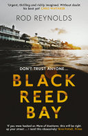Black Reed Bay  The MUST READ thriller of 2021     first in a heart pounding new series  Detective Casey Wray  Book 1 