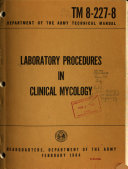 Laboratory Procedures in Clinical Mycology