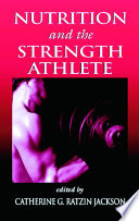 Nutrition and the Strength Athlete Book